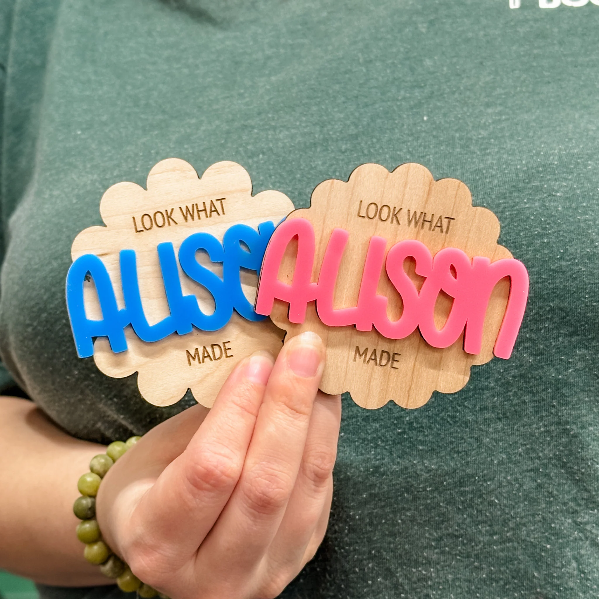 Look What ___ Made Name Magnet - Image 6