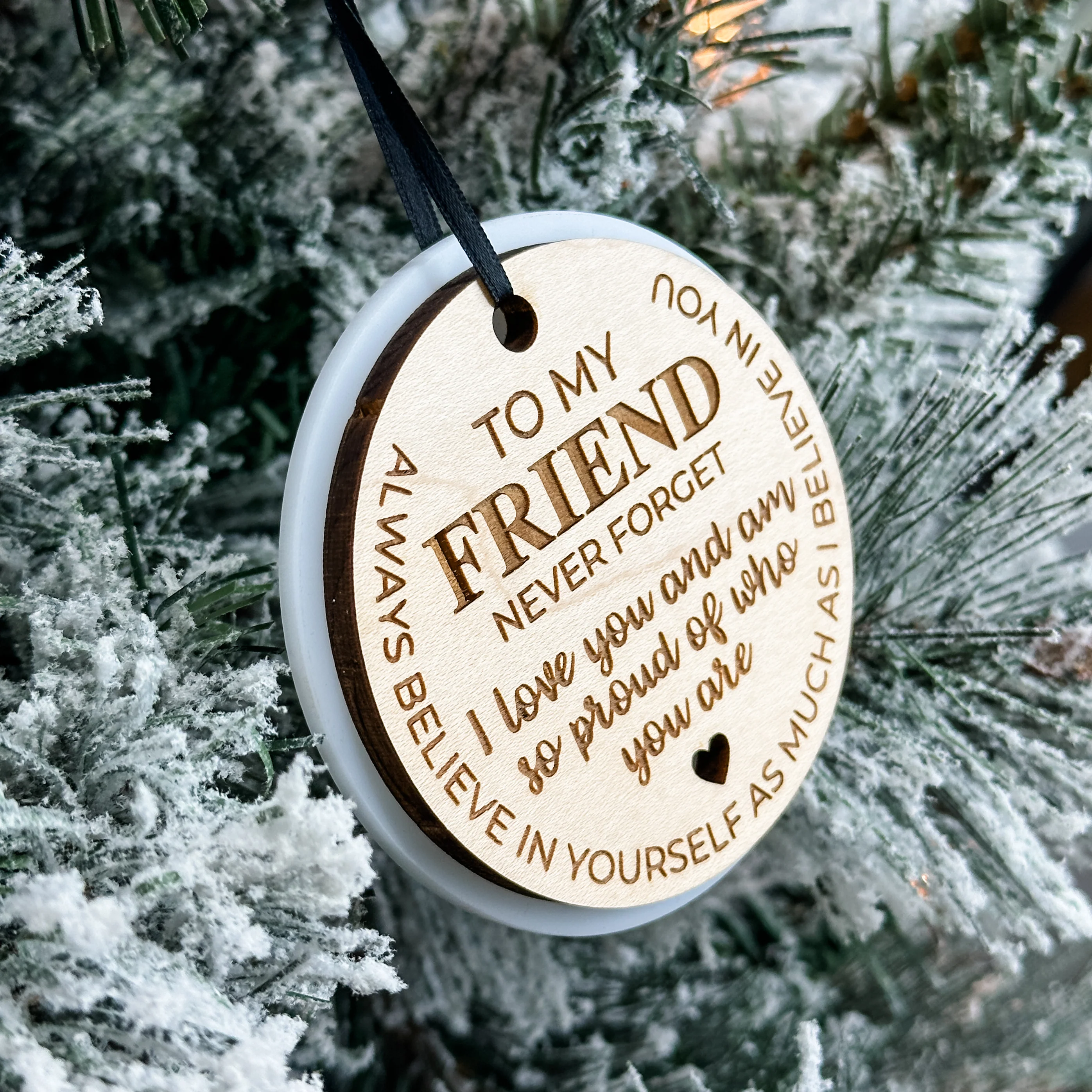 To My Friend, Never Forget How Proud We Are of You Ornament - Image 2